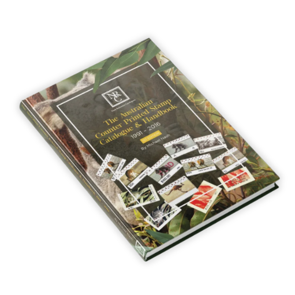 The Australian Counter Printed Stamp Catalogue &amp; Handbook 1991–2016